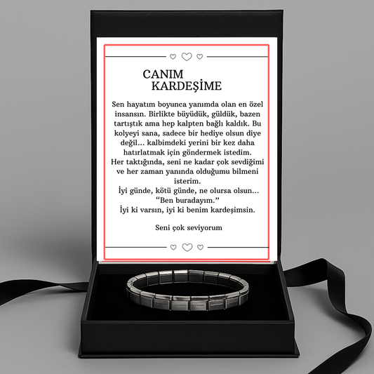 “Canım Kardeşime” İtalyan Gümüş Çelik Bileklik